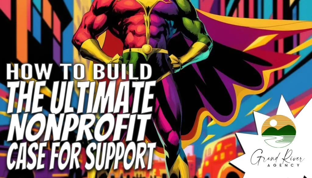 nonprofit superhero case for support